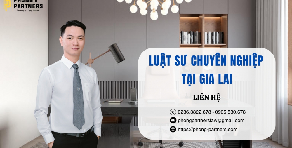 LUẬT SƯ CHUYÊN NGHIỆP GIA LAI