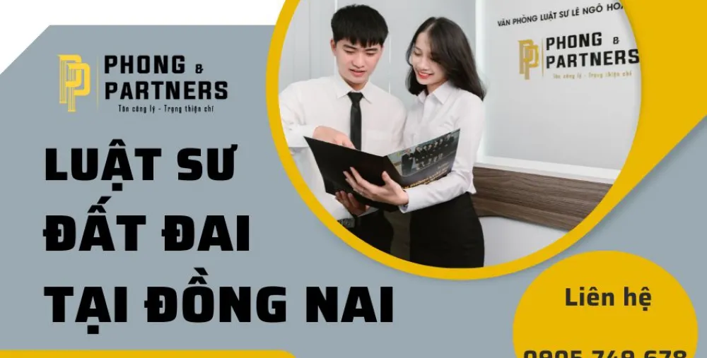 LUẬT SƯ ĐẤT ĐAI TẠI ĐỒNG NAI