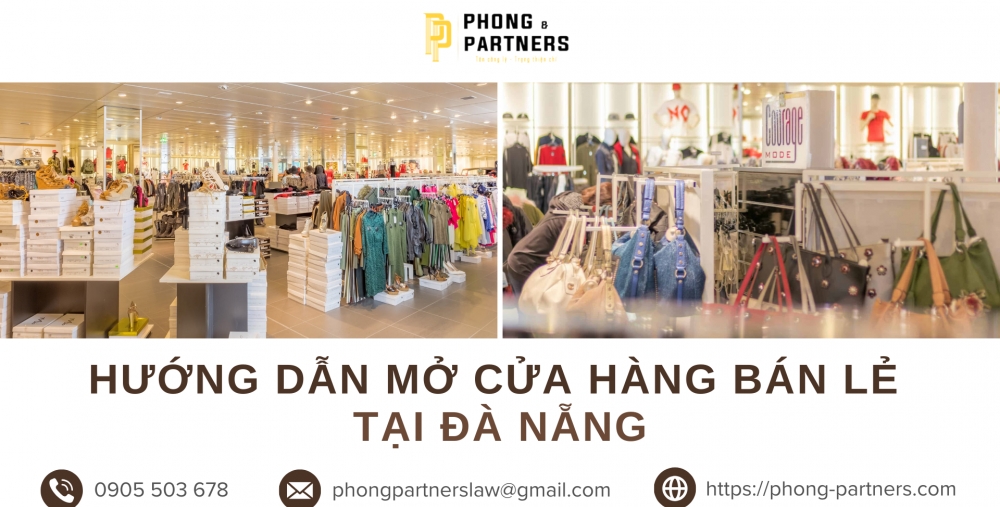 HƯỚNG DẪN MỞ CỬA HÀNG BÁN LẺ TẠI ĐÀ NẴNG