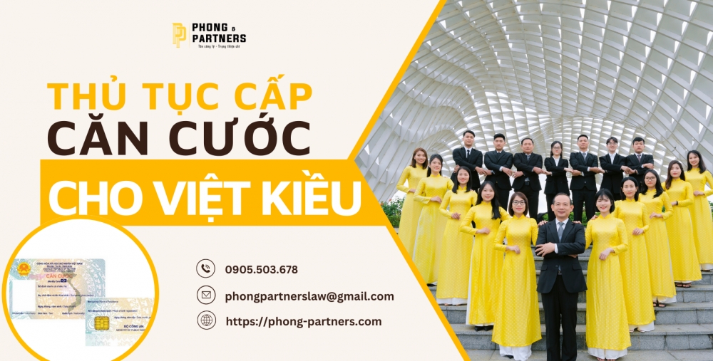 THỦ TỤC CẤP CĂN CƯỚC CHO VIỆT KIỀU