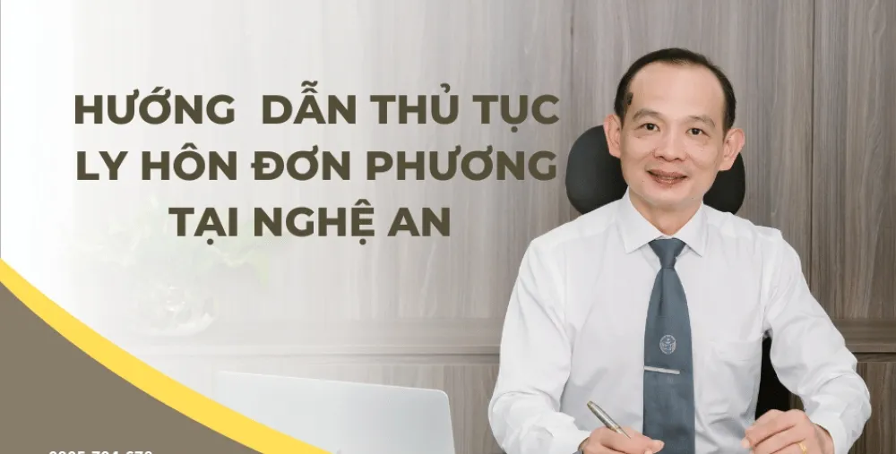 HƯỚNG DẪN THỦ TỤC LY HÔN ĐƠN PHƯƠNG TẠI NGHỆ AN