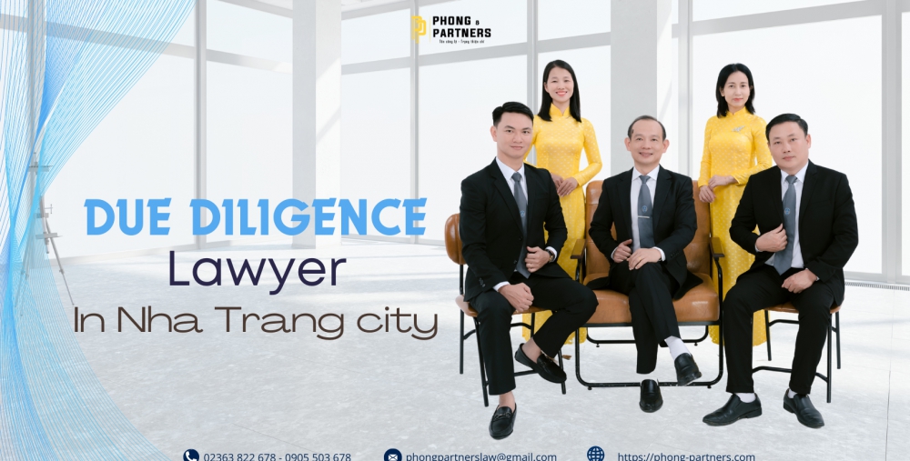 DUE DILIGENCE LAWYER IN NHA TRANG