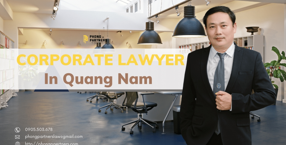 CORPORATE LAWYER IN QUANG NAM