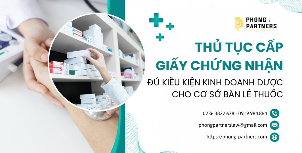 THỦ TỤC CẤP GIẤY CHỨNG NHẬN ĐỦ ĐIỀU KIỆN KINH DOANH DƯỢC CHO CƠ SỞ BÁN LẺ THUỐC