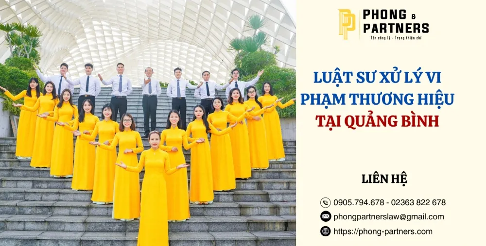 LUẬT SƯ XỬ LÝ VI PHẠM THƯƠNG HIỆU TẠI QUẢNG BÌNH