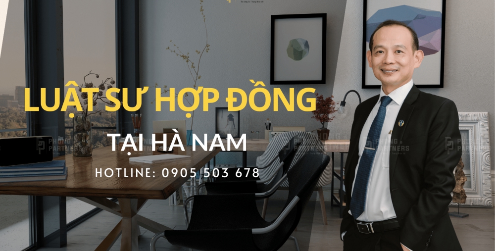 LUẬT SƯ HỢP ĐỒNG TẠI HÀ NAM