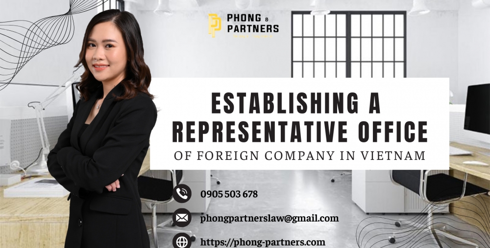 ESTABLISHING A REPRESENTATIVE OFFICE OF FOREIGN COMPANY IN VIETNAM