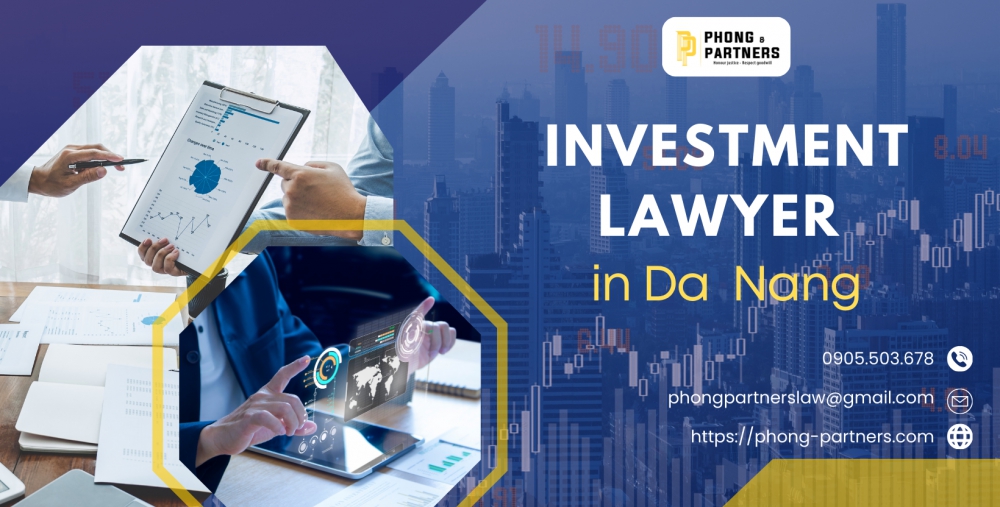 INVESTMENT LAWYER IN DANANG