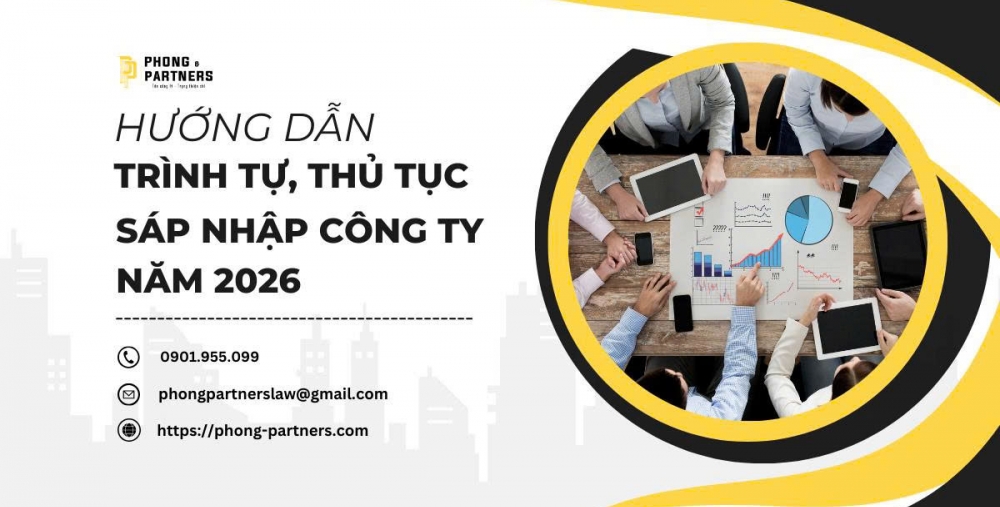 HƯỚNG DẪN TRÌNH TỰ, THỦ TỤC SÁP NHẬP CÔNG TY NĂM 2026