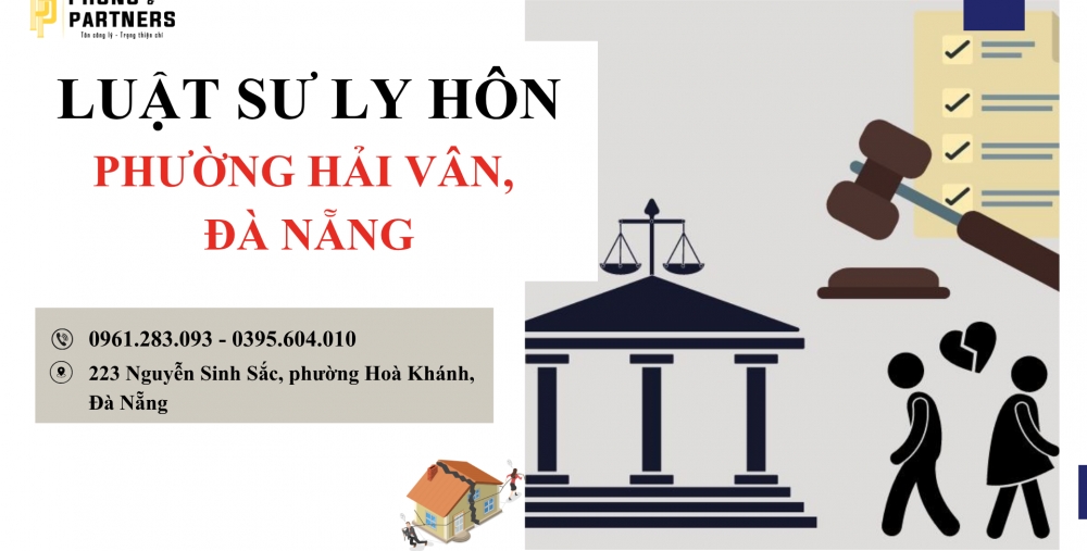 LUẬT SƯ LY HÔN PHƯỜNG HẢI VÂN, ĐÀ NẴNG