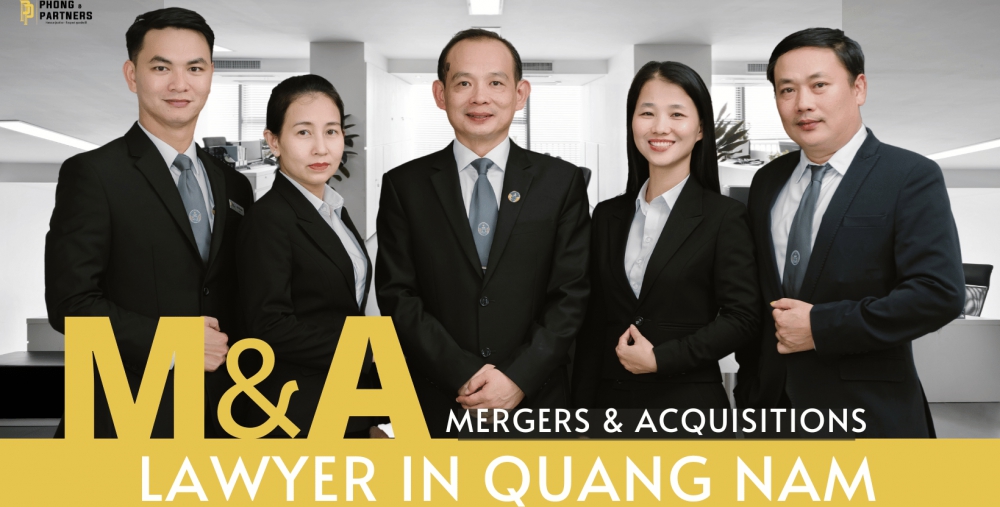 M&A LAWYER IN QUANG NAM