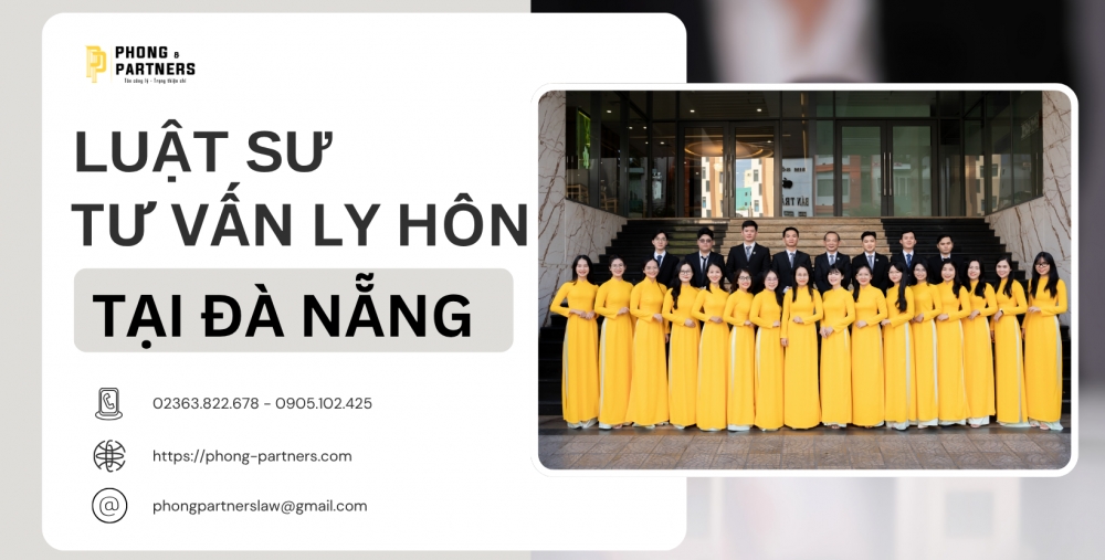 LUẬT SƯ TƯ VẤN LY HÔN TẠI ĐÀ NẴNG