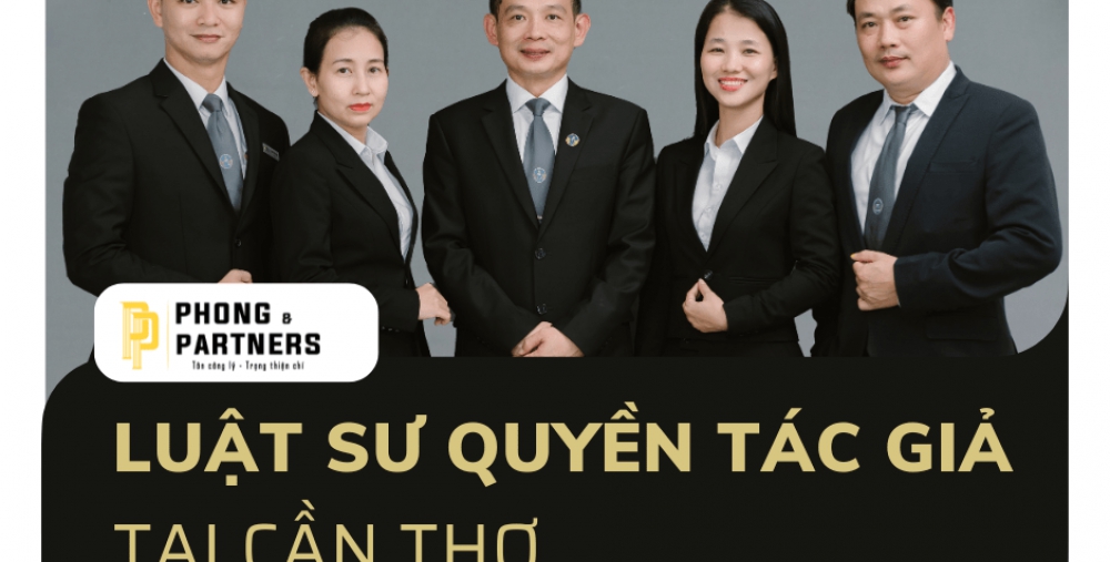 LUẬT SƯ QUYỀN TÁC GIẢ TẠI CẦN THƠ