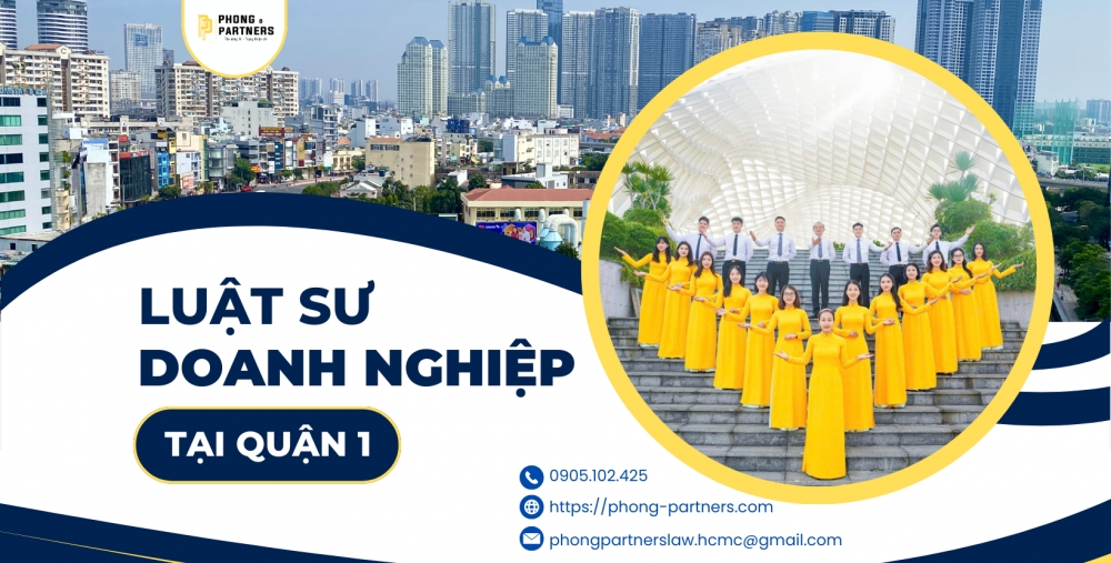 LUẬT SƯ DOANH NGHIỆP QUẬN 1