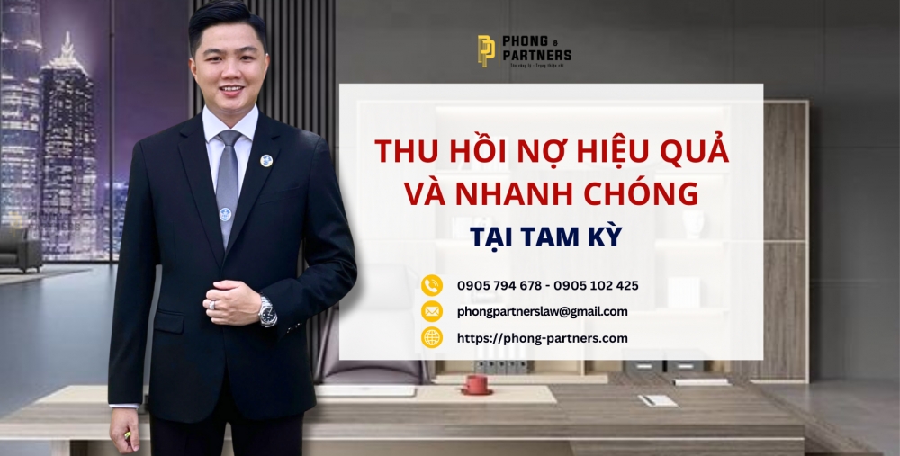 THU HỒI NỢ HIỆU QUẢ VÀ NHANH CHÓNG TẠI TAM KỲ