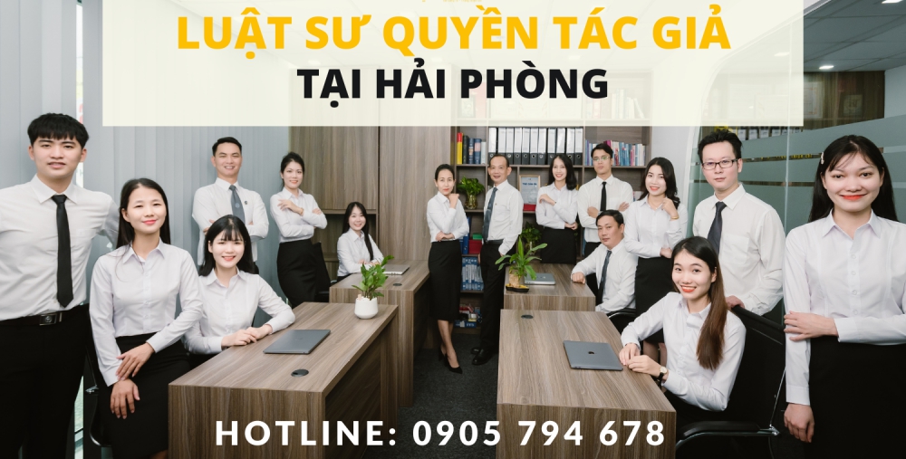LUẬT SƯ QUYỀN TÁC GIẢ TẠI HẢI PHÒNG