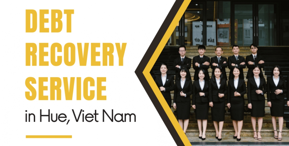 DEBT RECOVERY SERVICE IN HUE