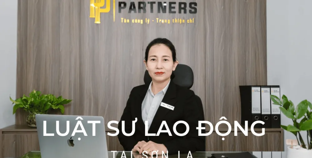 LUẬT SƯ LAO ĐỘNG TẠI SƠN LA
