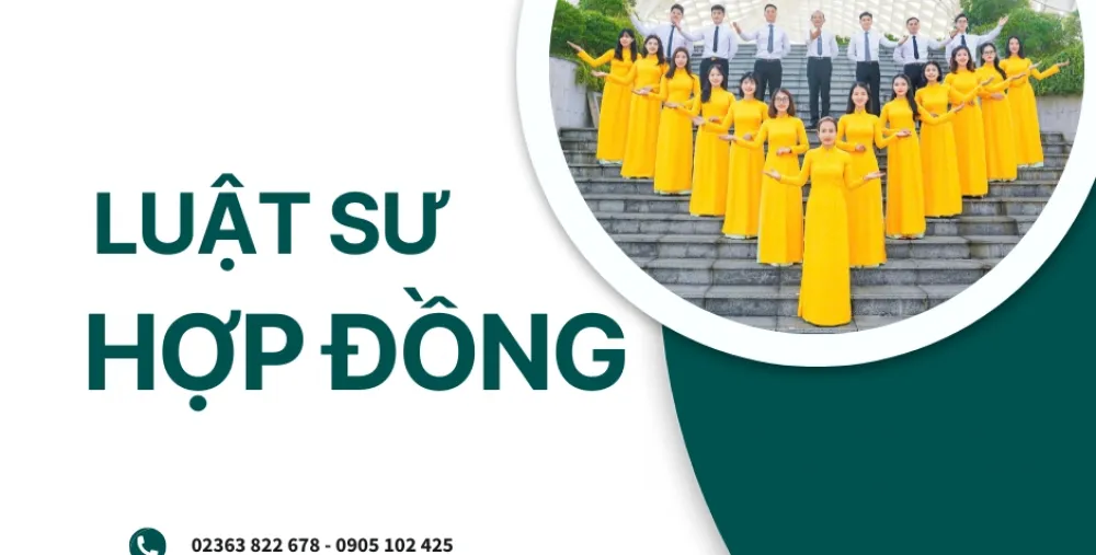 LUẬT SƯ HỢP ĐỒNG TẠI LÂM ĐỒNG
