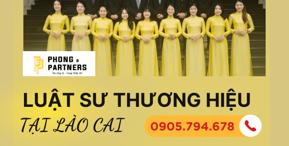 LUẬT SƯ THƯƠNG HIỆU TẠI LÀO CAI