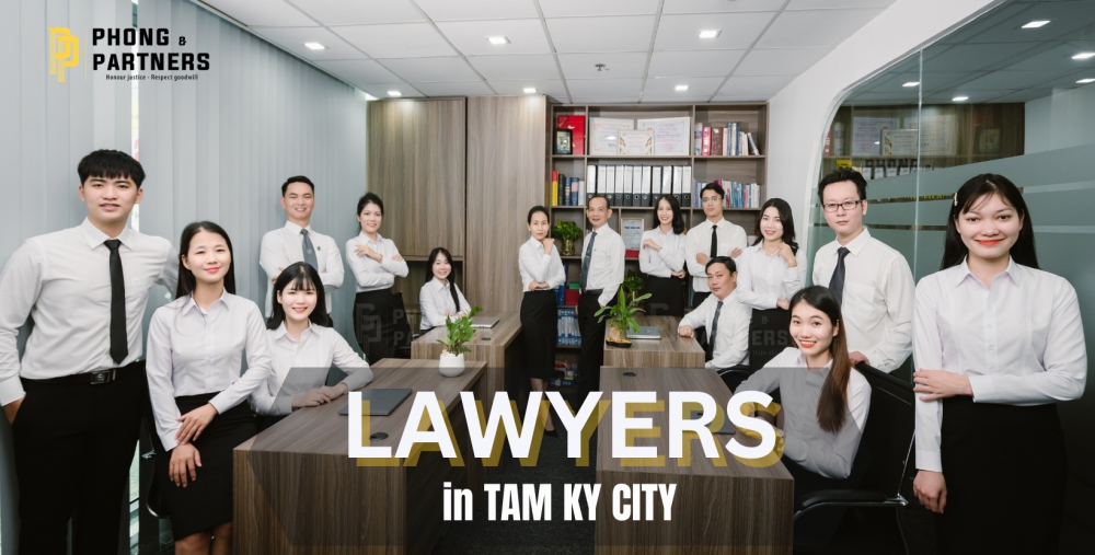 LAWYERS IN TAM KY CITY