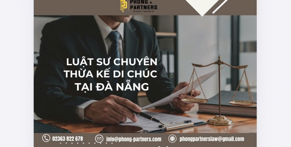 LUẬT SƯ CHUYÊN THỪA KẾ DI CHÚC TẠI ĐÀ NẴNG