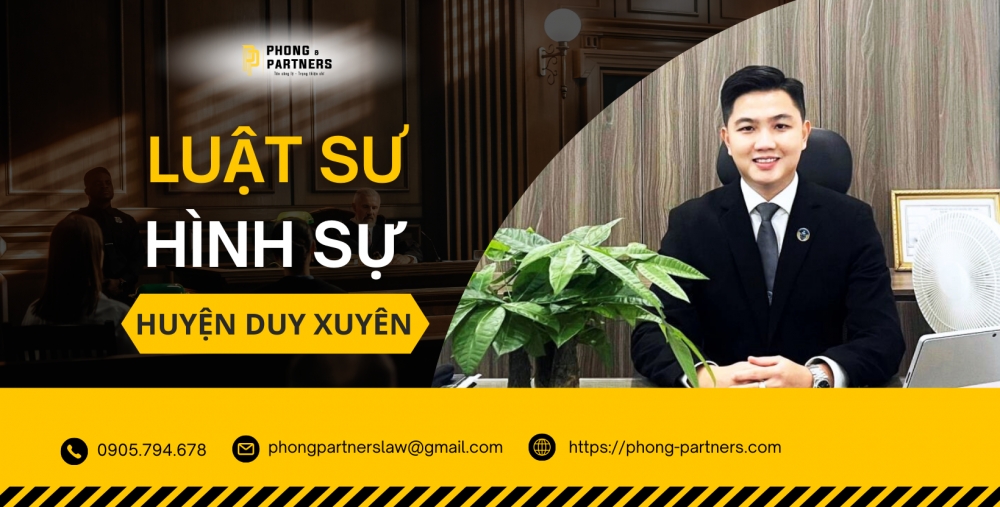 LUẬT SƯ HÌNH SỰ HUYỆN DUY XUYÊN