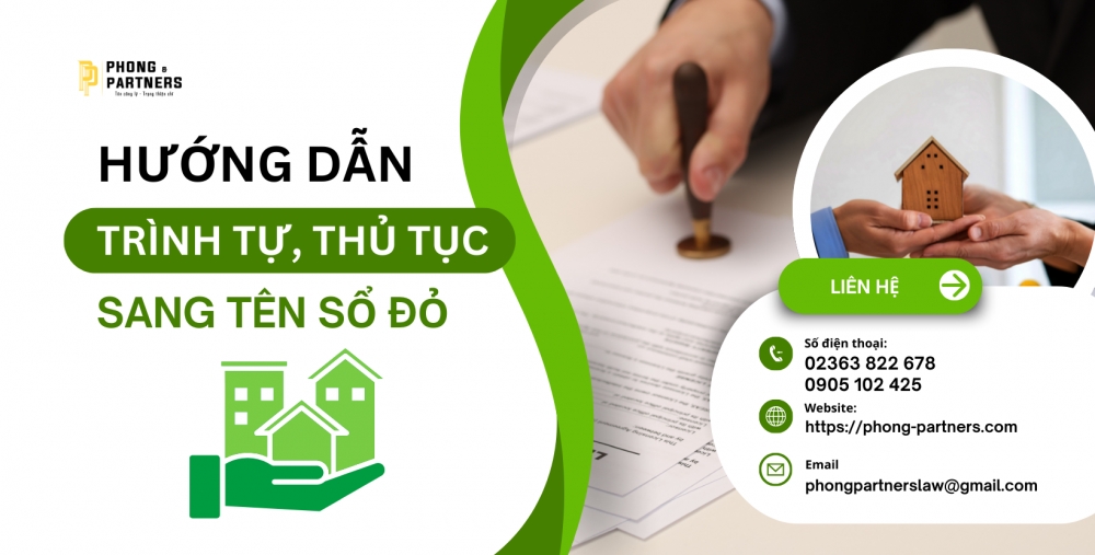 HƯỚNG DẪN TRÌNH TỰ, THỦ TỤC SANG TÊN SỔ ĐỎ MỚI NHẤT NĂM 2026
