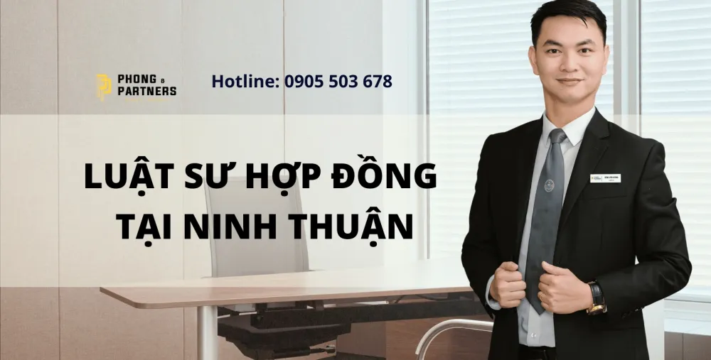 LUẬT SƯ HỢP ĐỒNG TẠI NINH THUẬN