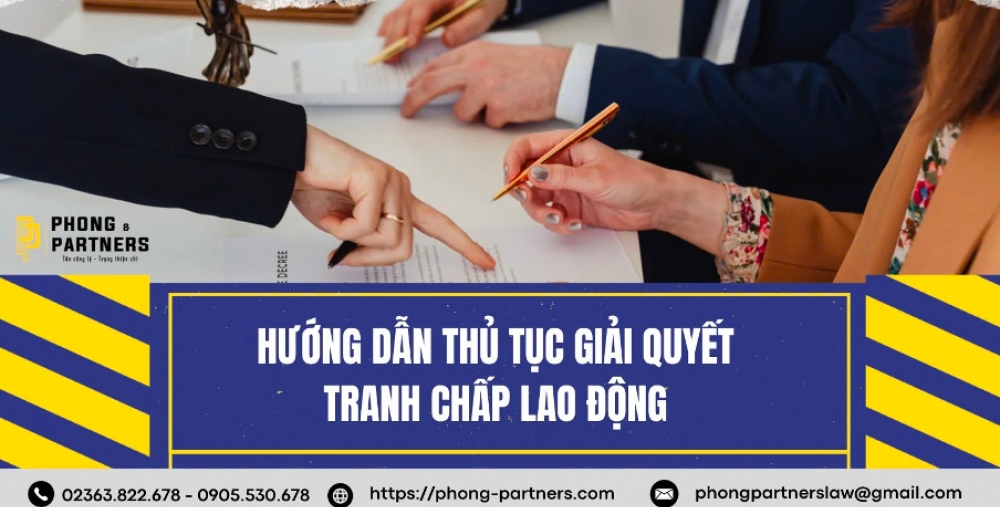 HƯỚNG DẪN THỦ TỤC GIẢI QUYẾT TRANH CHẤP LAO ĐỘNG