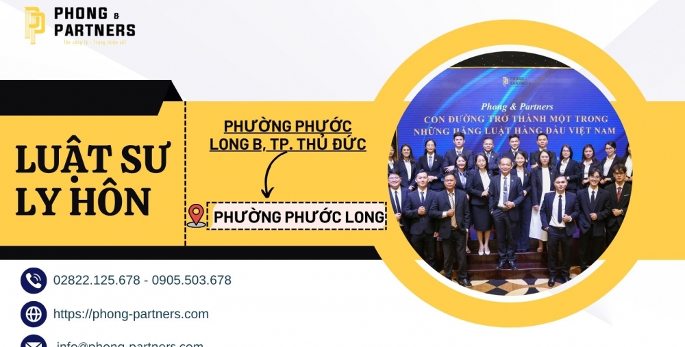 LUẬT SƯ LY HÔN PHƯỜNG PHƯỚC LONG B, THÀNH PHỐ THỦ ĐỨC (NAY THUỘC PHƯỜNG PHƯỚC LONG)