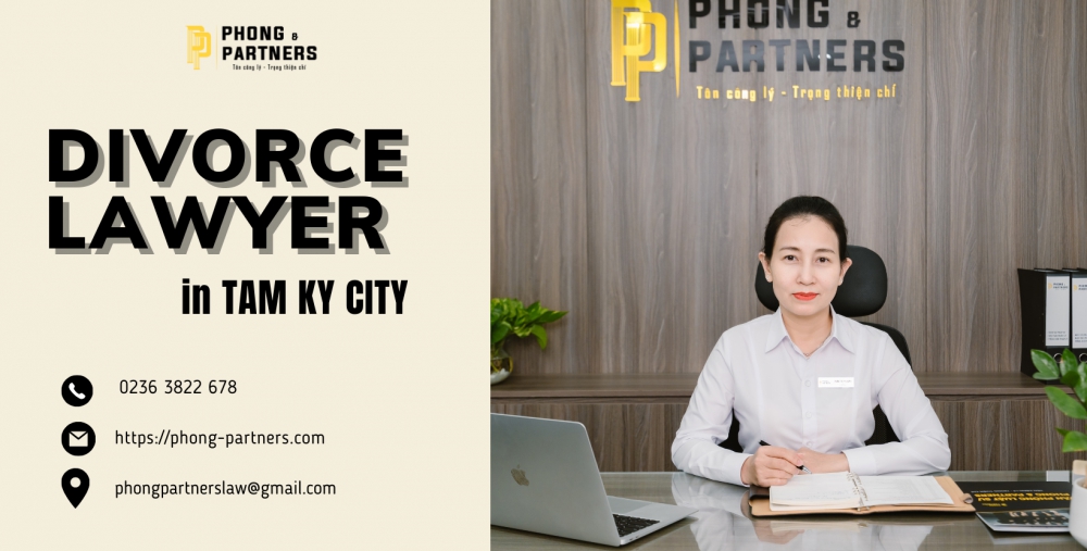 DIVORCE LAWYER IN TAM KY CITY