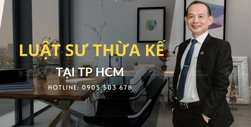 LUẬT SƯ THỪA KẾ TẠI TP HCM
