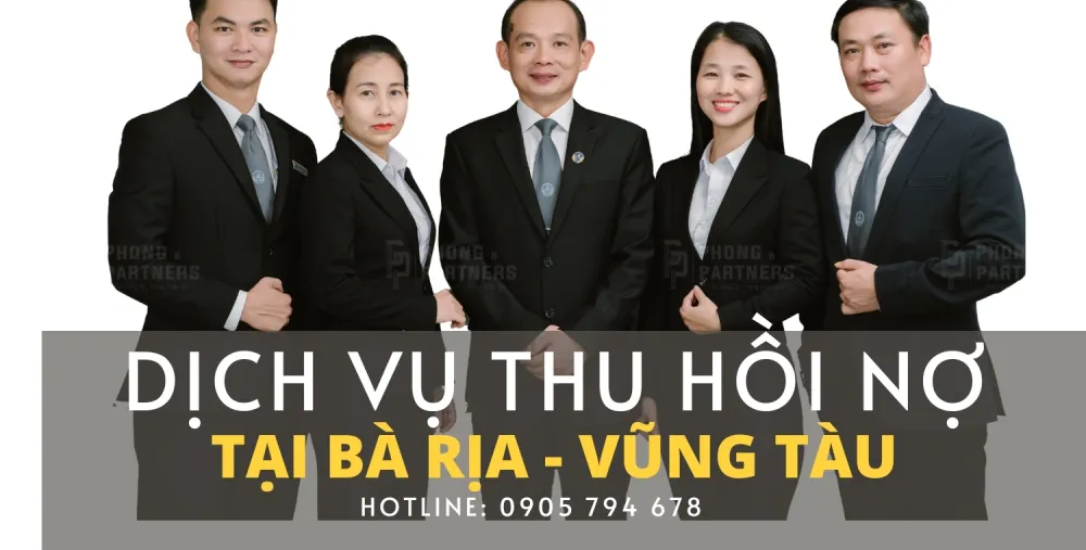 DỊCH VỤ THU HỒI NỢ TẠI BÀ RỊA - VŨNG TÀU