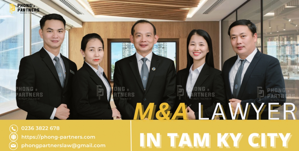 M&A LAWYER IN TAM KY CITY