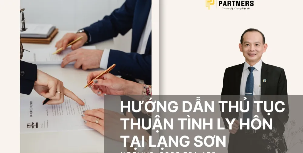HƯỚNG DẪN THỦ TỤC THUẬN TÌNH LY HÔN TẠI LẠNG SƠN