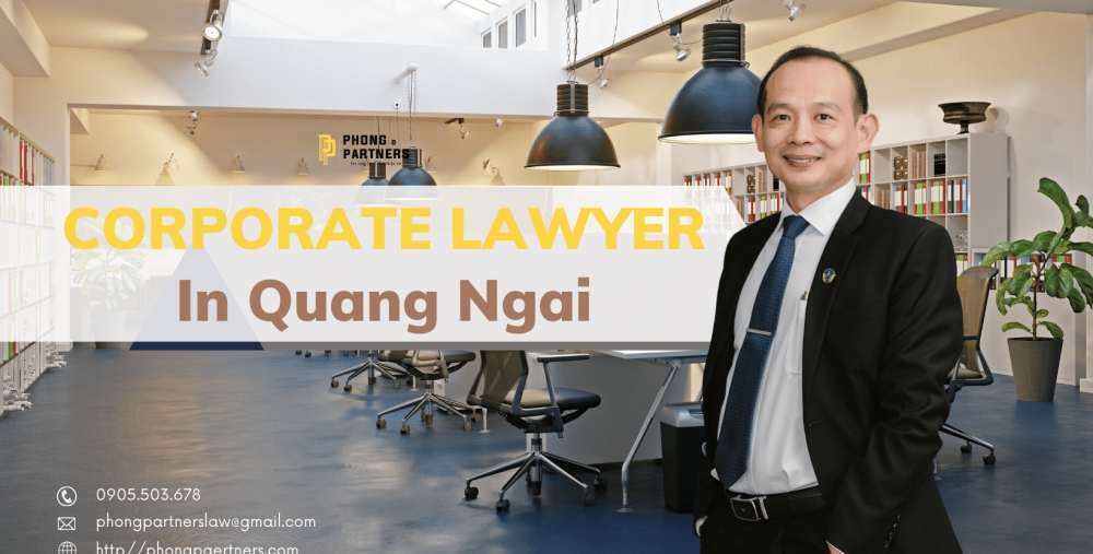 CORPORATE LAWYER IN QUANG NGAI