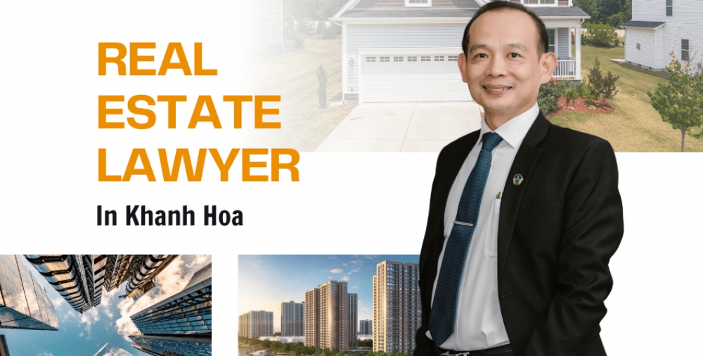 REAL ESTATE LAWYER IN KHANH HOA