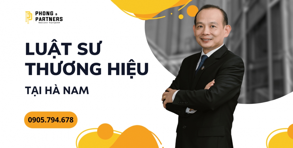 LUẬT SƯ THƯƠNG HIỆU TẠI HÀ NAM