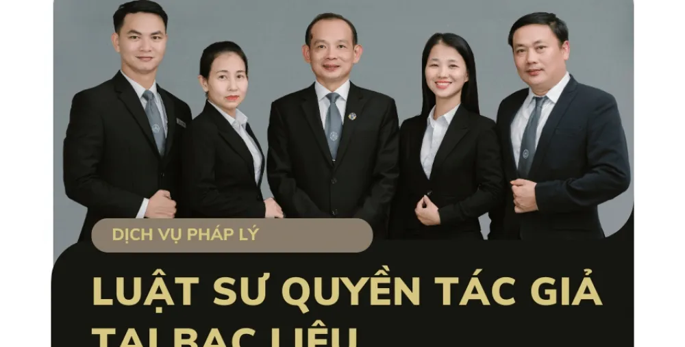 LUẬT SƯ QUYỀN TÁC GIẢ TẠI BẠC LIÊU