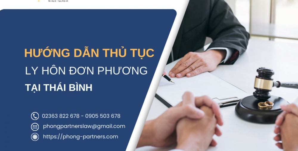 HƯỚNG DẪN THỦ TỤC LY HÔN ĐƠN PHƯƠNG TẠI THÁI BÌNH