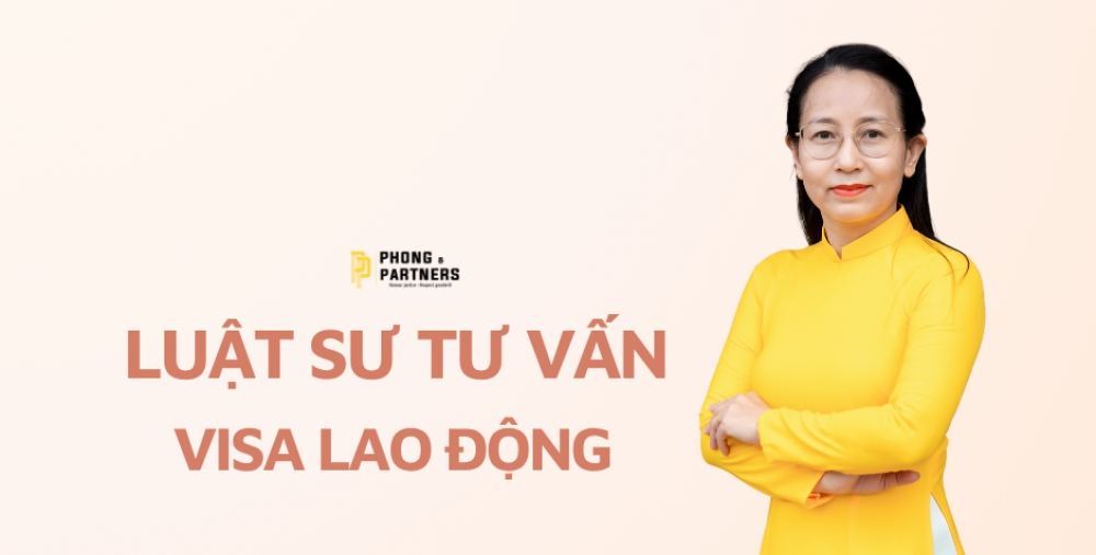 LUẬT SƯ TƯ VẤN VISA LAO ĐỘNG TẠI ĐÀ NẴNG