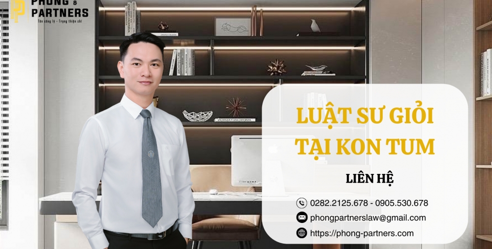 LUẬT SƯ GIỎI KON TUM