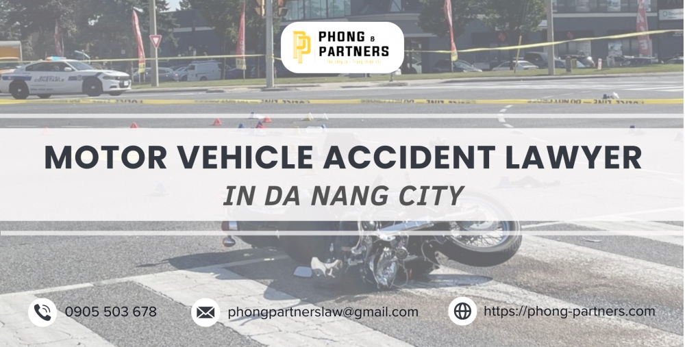 MOTOR VEHICLE ACCIDENT LAWYER IN DA NANG CITY