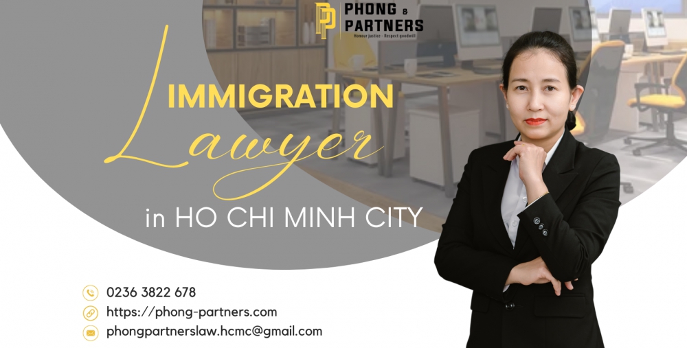 IMMIGRATION LAWYER IN HO CHI MINH CITY