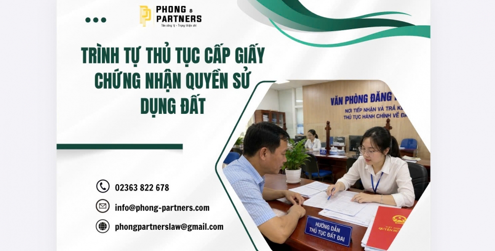 TRÌNH TỰ THỦ TỤC CẤP GIẤY CHỨNG NHẬN QUYỀN SỬ DỤNG ĐẤT