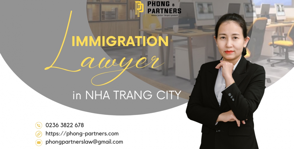 IMMIGRATION LAWYER IN NHA TRANG CITY