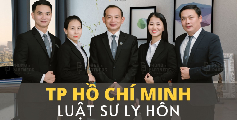 LUẬT SƯ LY HÔN TẠI TP HỒ CHÍ MINH