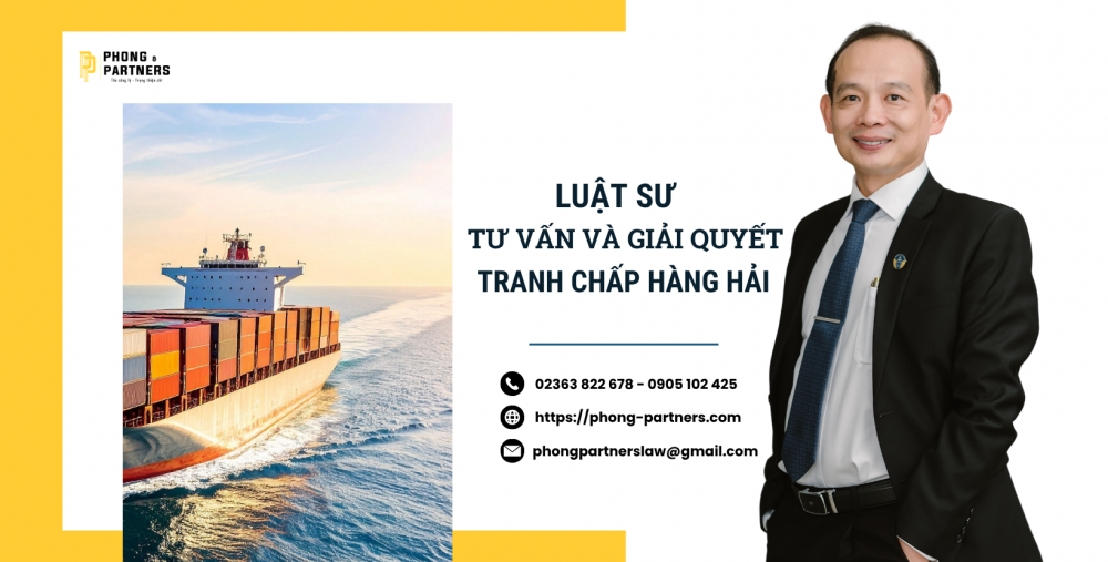 LUẬT SƯ TƯ VẤN VÀ GIẢI QUYẾT TRANH CHẤP HÀNG HẢI