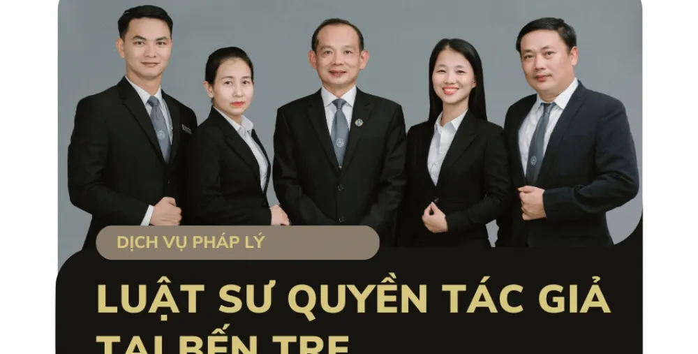 LUẬT SƯ QUYỀN TÁC GIẢ TẠI BẾN TRE